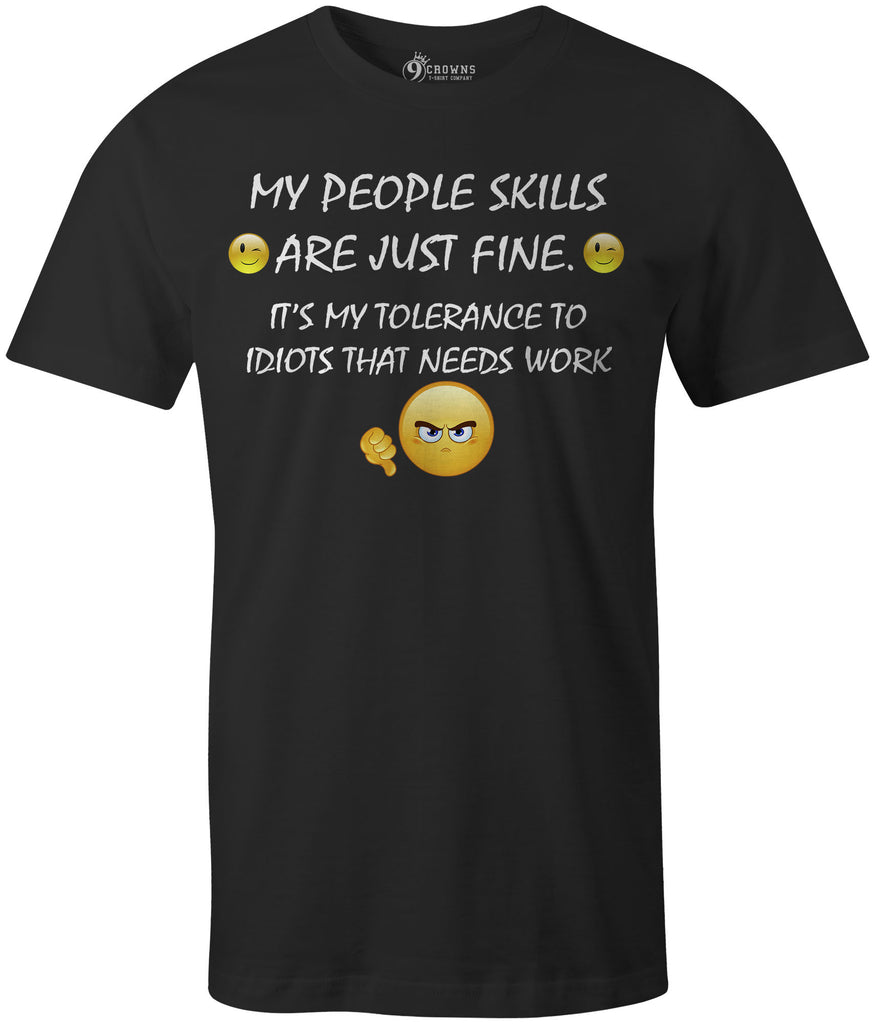 9 Crowns Tees Men's My People Skills are fine Sarcastic Funny T-Shirt